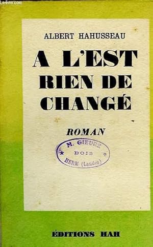 Seller image for A L'EST RIEN DE CHANG for sale by Le-Livre