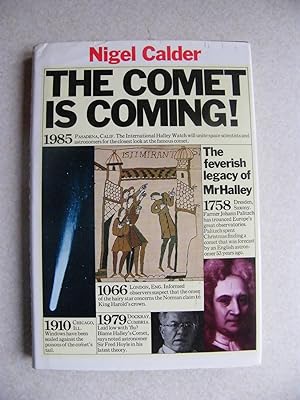 Seller image for The Comet Is Coming! : The Feverish Legacy of Mr Halley for sale by Buybyebooks