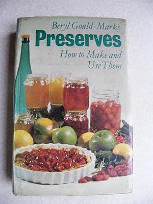 Seller image for Preserves and How to Make Them for sale by Buybyebooks