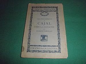Los pensamientos de Cajal sobre la educacion