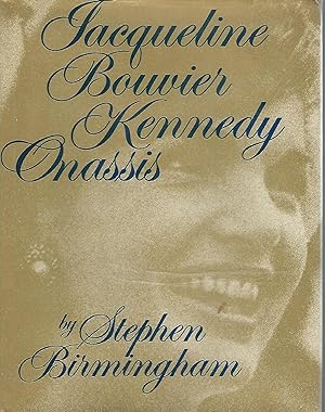 Seller image for Jacqueline Bouvier Kennedy Onassis [Signed & Inscribed By Author] for sale by Dorley House Books, Inc.