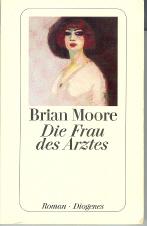 Seller image for Die Frau des Arztes : Roman for sale by Callaghan Books South