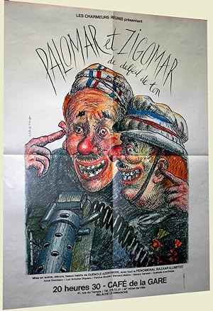 Affiche - Palomar et Zigomar - Café de la Gare - Signée Topor.