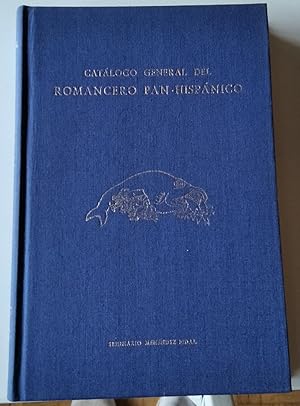 El Romancero Pan-Hispánico. Catálogo General Descriptivo, 3 / The Pan-Hispanic Ballad. General De...