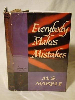 Everybody Makes Mistakes. [Author's first mystery novel].