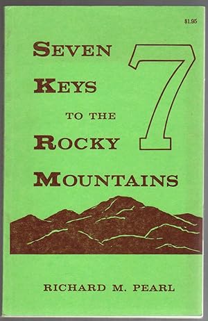 Seller image for Seven Keys to the Rocky Mountains for sale by Clausen Books, RMABA