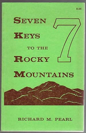 Imagen del vendedor de Seven Keys to the 7 Rocky Mountains a la venta por Clausen Books, RMABA