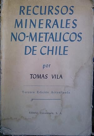 Recursos minerales no- metálicos de Chile. Prefacio Jorge Muñoz Cristi