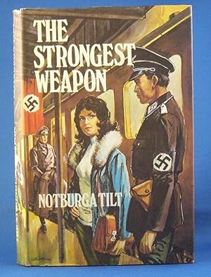 Imagen del vendedor de The Strongest Weapon a la venta por James Hulme Books