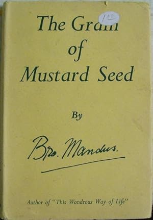 The Grain of Mustard Seed