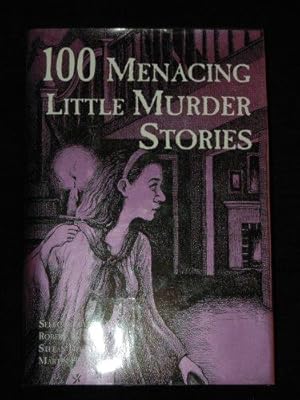 100 Menacing Little Murder Stories