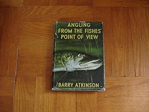 Seller image for Angling from the Fishes Point of View for sale by Harry Alter