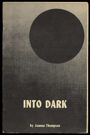 Bild des Verkufers fr Into Dark zum Verkauf von Between the Covers-Rare Books, Inc. ABAA