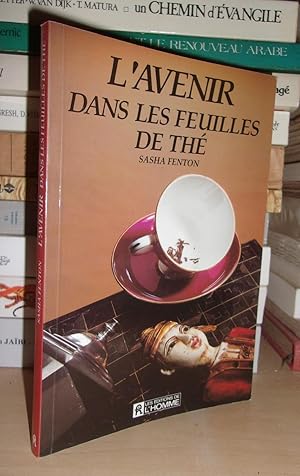 Seller image for L'AVENIR DANS LES FEUILLES DE THE for sale by Planet's books