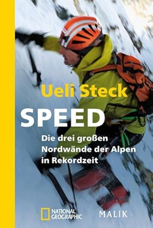 Bild des Verkufers fr Speed : Die drei groen Nordwnde der Alpen in Rekordzeit zum Verkauf von AHA-BUCH GmbH