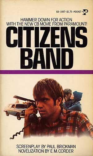 Citizens Band, (Handle With Care)