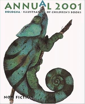 Annual 2001 Bologna - Non Fiction, Illustrators Of Children's Books