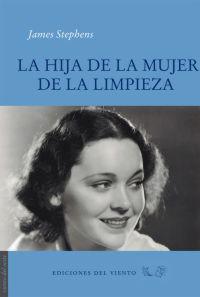 Seller image for LA HIJA DE LA MUJER DE LA LIMPIEZA for sale by KALAMO LIBROS, S.L.