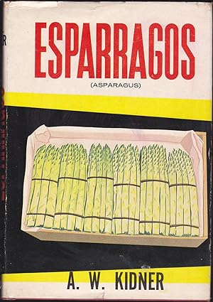 ESPARRAGOS (Asparagus) Nueva Edición -1ªEDICION en español - ILUSTRACIONES en b/n Dibujos Tablas ...
