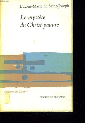 Imagen del vendedor de LE MYSTERE DU CHRIST PAUVRE a la venta por Le-Livre