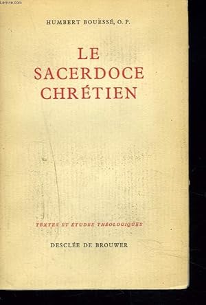 Imagen del vendedor de LE SACERDOCE CHRETIEN a la venta por Le-Livre