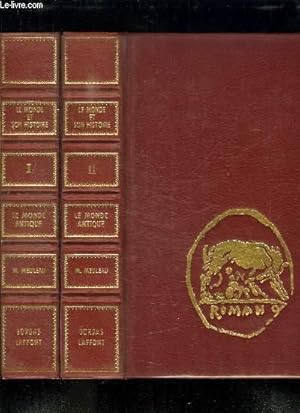 Seller image for LE MONDE ANTIQUE. TOME 1: DE LA PREHISTOIRE A L HISTOIRE , LES PEUPLES DE L ORIENT CLASSIQUE, LES GRECS ET L EXPANSION DE LEUR CIVILISATION. TOME 2: CIVILISATION D EXTREME ORIENT, LE MONDE DES BARBARES, ROME DE LA CONQUETE DE L ITALIE A L EPANOUISSEMENT. for sale by Le-Livre