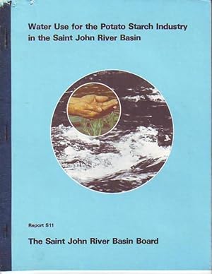 Water Use for the Potato Starch Industry in the Saint John River Basin