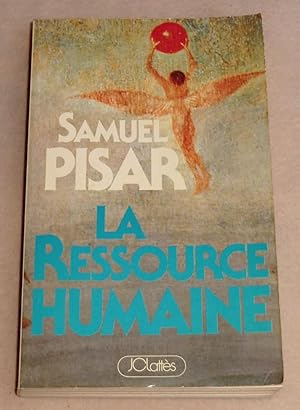Seller image for LA RESSOURCE HUMAINE for sale by LE BOUQUINISTE