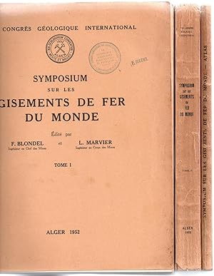 Symposium sur les gisements de fer du monde [Complet des Tomes 1 et 2 + l'Atlas]