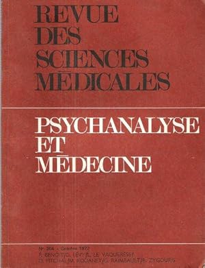 Revue Des sciences Médicales . N° 204 . Octobre 1972 : Psychanalyse et Médecine