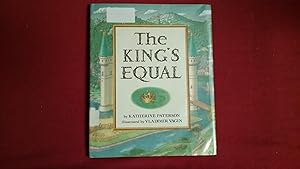 Seller image for THE KING'S EQUAL for sale by Betty Mittendorf /Tiffany Power BKSLINEN