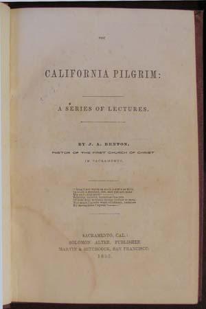 The California Pilgrim: A Series of Lectures