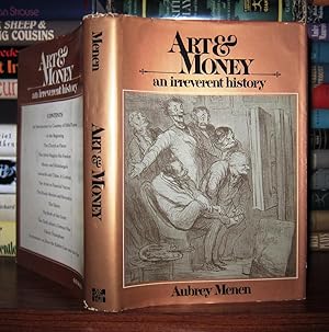 Seller image for ART AND MONEY An Irreverent History for sale by Rare Book Cellar