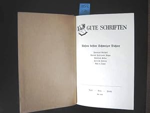 Imagen del vendedor de Gute Schriften. Unsere besten Schweizer Dichter. a la venta por Augusta-Antiquariat GbR