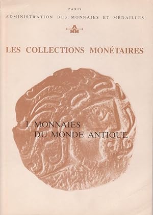 Seller image for Les collections montaires. I Monnaies du monde antique for sale by Librairie Archaion