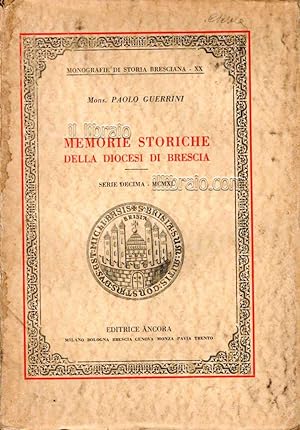 Memorie della diocesi di Brescia. Serie decima - MCMXL
