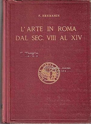 L'arte in Roma dal sec. VIII al XIV