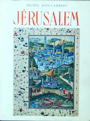 Jerusalem. Israelite, Chretienne, Musulmane