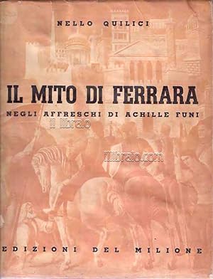 Il mito di Ferrara negli affreschi di Achille Funi