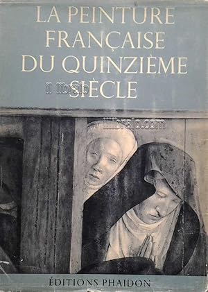 La peinture fran  aise du quinzieme siecle