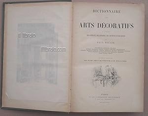 Dictionnaire des Arts decoratifs a l'usage des artisans, des artistes, des amateurs et des ecoles