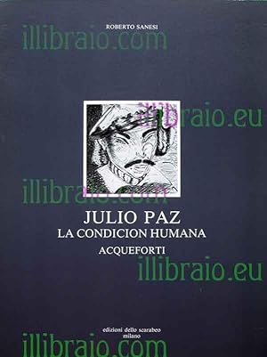 Julio Paz la condicion humana - acqueforti