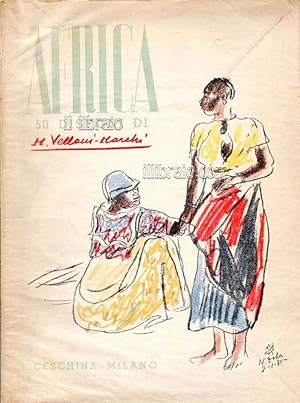 Africa. 50 disegni di M. Vellani-Marchi