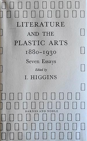 Seller image for Literature and the Plastic Arts, 1880-1930: Seven Essays for sale by School Haus Books