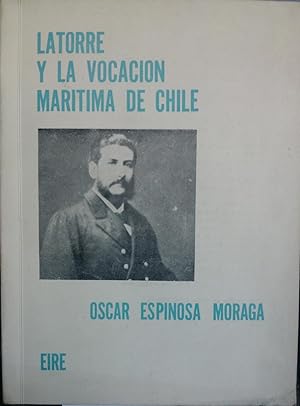 Latorre y la vocación marítima de Chile