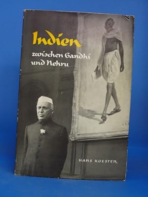 Image du vendeur pour Indien zwischen Gandhi und Nehru. - mis en vente par Buch- und Kunsthandlung Wilms Am Markt Wilms e.K.