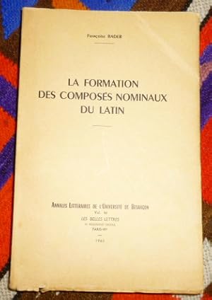 Imagen del vendedor de La Formation Des Composes Nominaux Du Latin a la venta por Antiquariat Clement