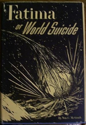 Fatima or World Suicide