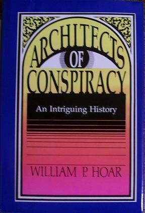 Architects of Conspiracy