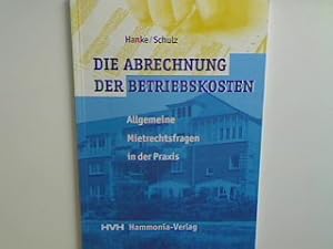 Seller image for Die Abrechnung der Betriebskosten: Allgemeine Mietrechtsfragen f�r die Praxis. for sale by books4less (Versandantiquariat Petra Gros GmbH & Co. KG)